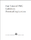 Fair Value of P&C Liabilities: Practical Implications