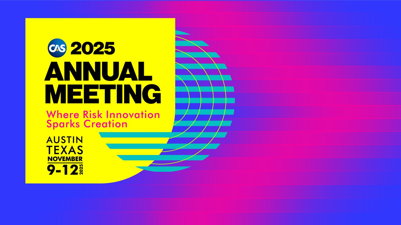 Bright, modern graphic for the CAS 2025 Annual Meeting in Austin, Texas, November 9–12, with the tagline “Where Risk Innovation Sparks Creation.”