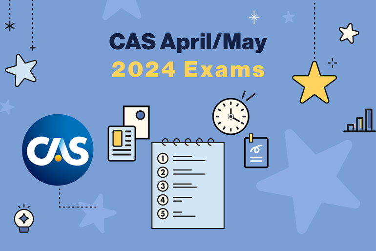 April May CAS Exams